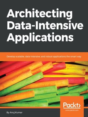cover image of Architecting Data-Intensive Applications